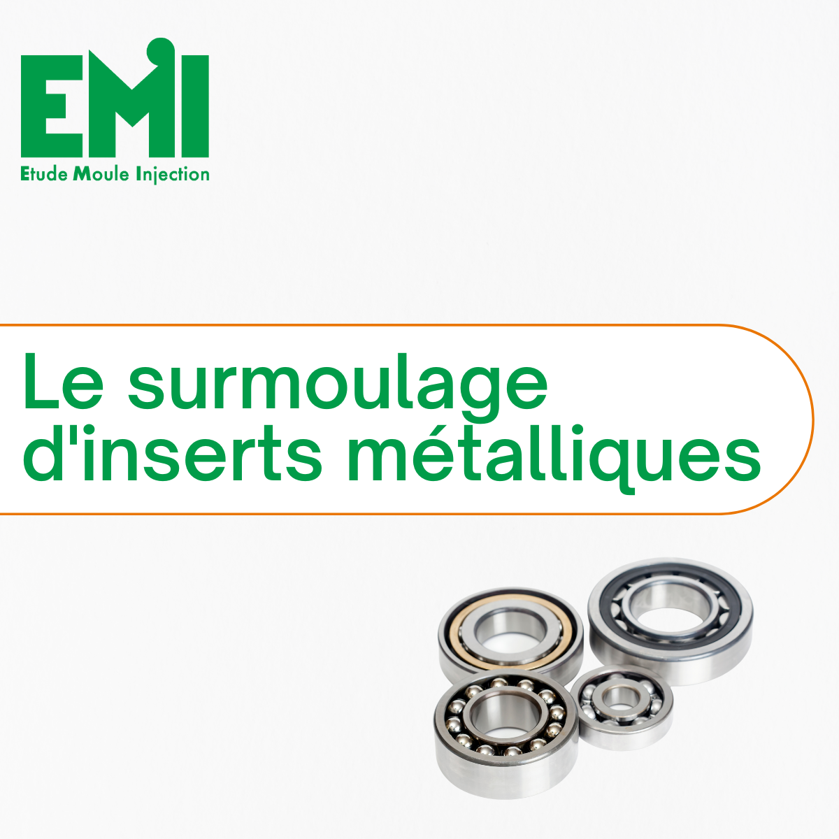 Surmoulage d'inserts métalliques
